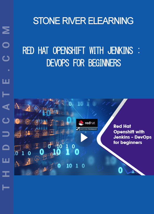 Stone River Elearning - Red Hat Openshift with Jenkins : DevOps for beginners