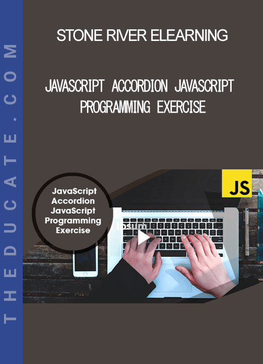 Stone River Elearning - JavaScript Accordion JavaScript Programming Exercise