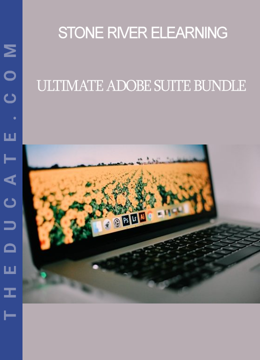 Stone River Elearning - Ultimate Adobe Suite Bundle