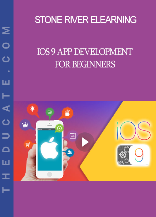 Stone River Elearning - iOS 9 App Development For Beginners