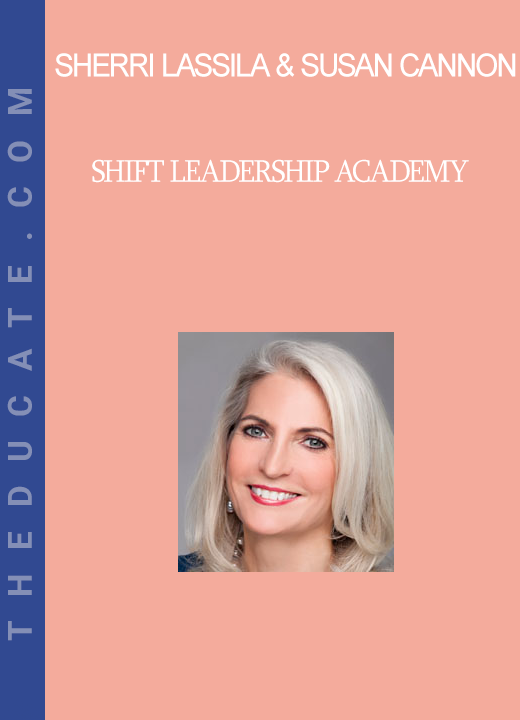 Sherri Lassila & Susan Cannon - Shift Leadership Academy