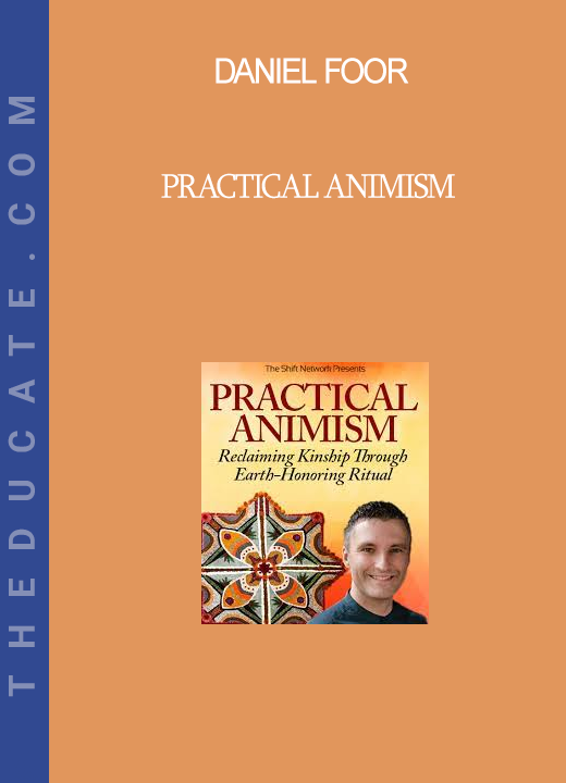 Daniel Foor - Practical Animism