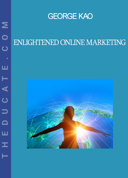 George Kao - Enlightened Online Marketing