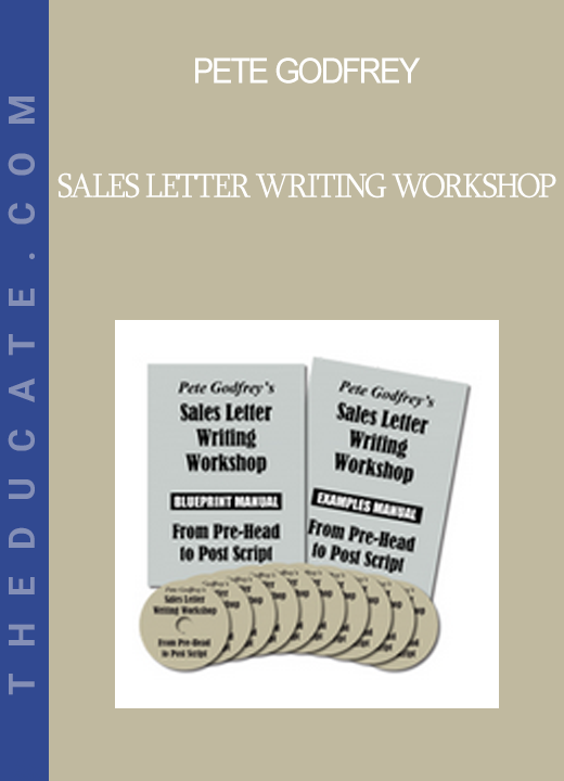 Pete Godfrey - Sales Letter Writing Workshop