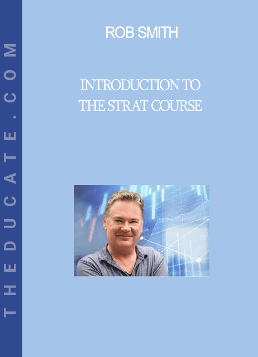 Rob Smith - Introduction To The STRAT Course