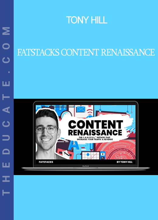 Tony Hill - Fatstacks Content Renaissance