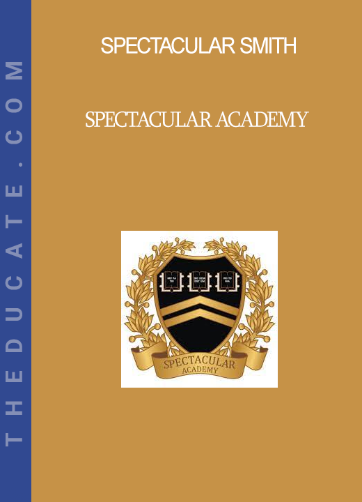 Spectacular Smith - Spectacular Academy