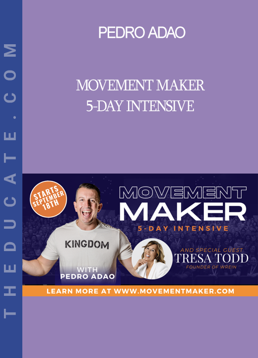 Pedro Adao - Movement Maker 5-Day Intensive