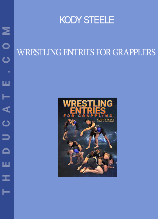 Kody Steele - Wrestling Entries for Grapplers