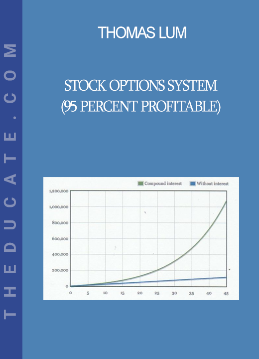 Thomas Lum - Stock Options System (95 Percent Profitable)