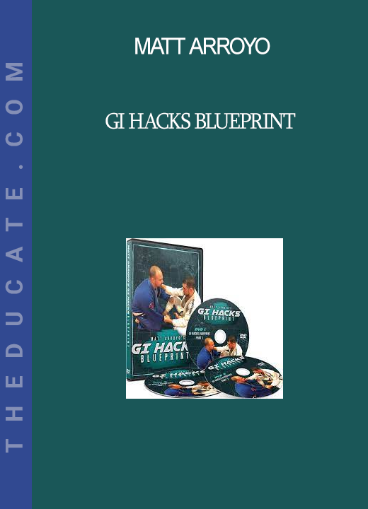 Matt Arroyo - Gi Hacks Blueprint