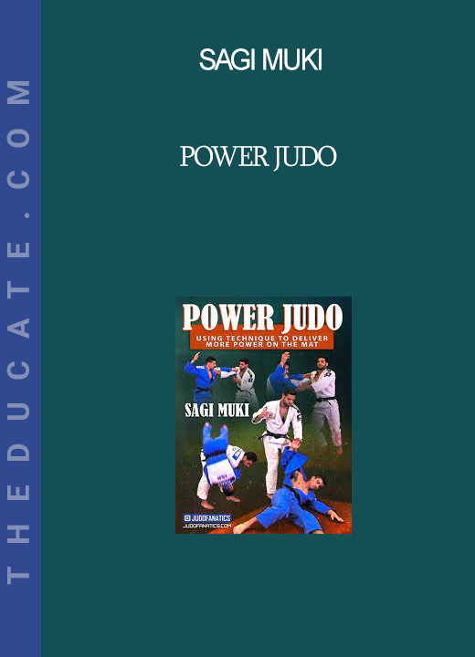 Sagi Muki - Power Judo