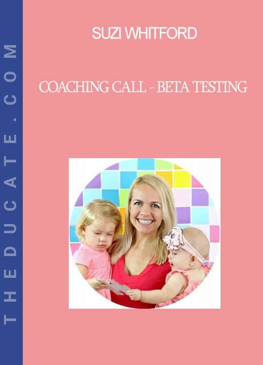 Suzi Whitford - Coaching Call - Beta Testing