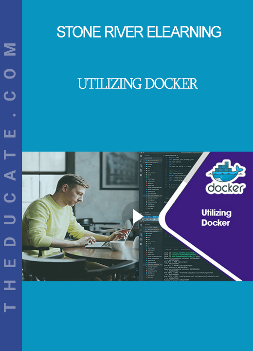 Stone River Elearning - Utilizing Docker