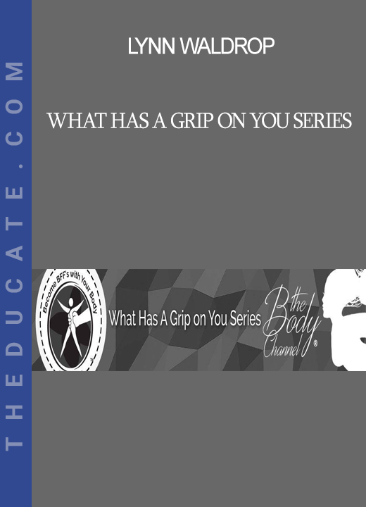 Lynn Waldrop – What Has A Grip on You Series