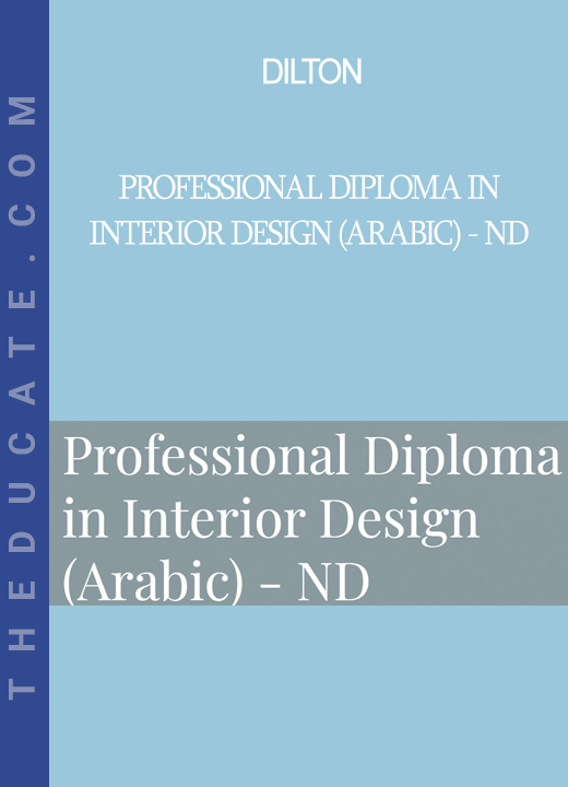 Dilton - Professional Diploma in Interior Design (Arabic) - ND