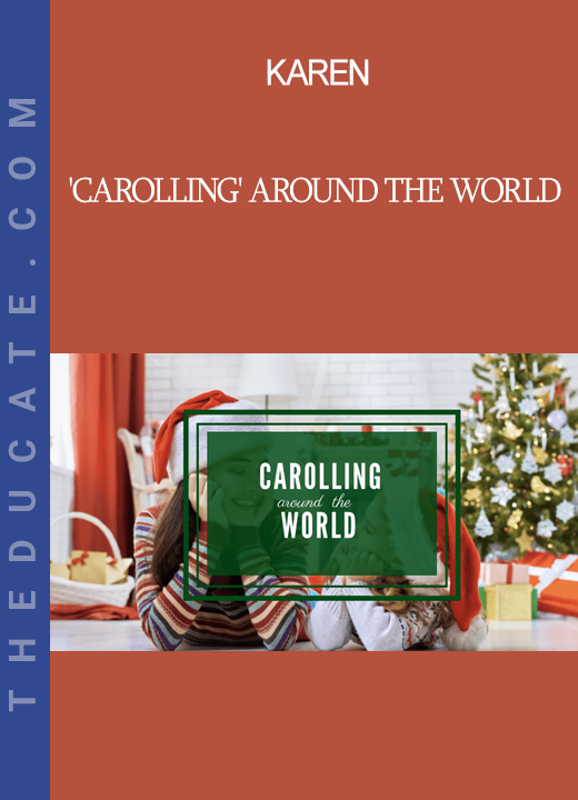 Karen - 'Carolling' Around the World