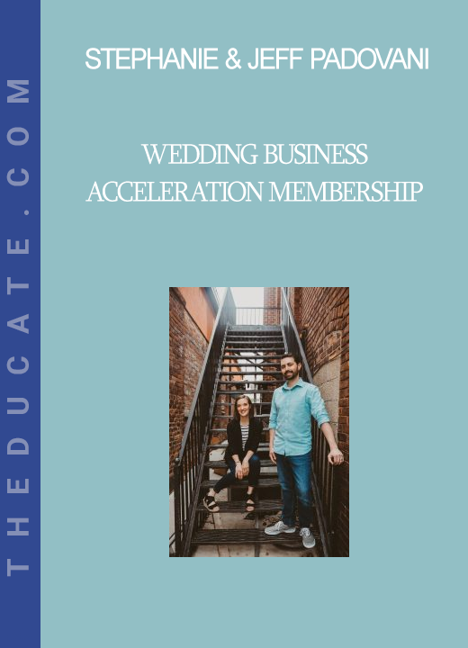 Stephanie & Jeff Padovani - Wedding Business Acceleration Membership