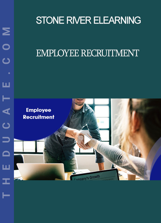 Stone River Elearning - Employee Recruitment