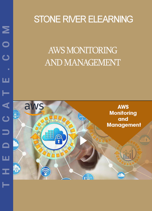 Stone River Elearning - AWS Monitoring and Management