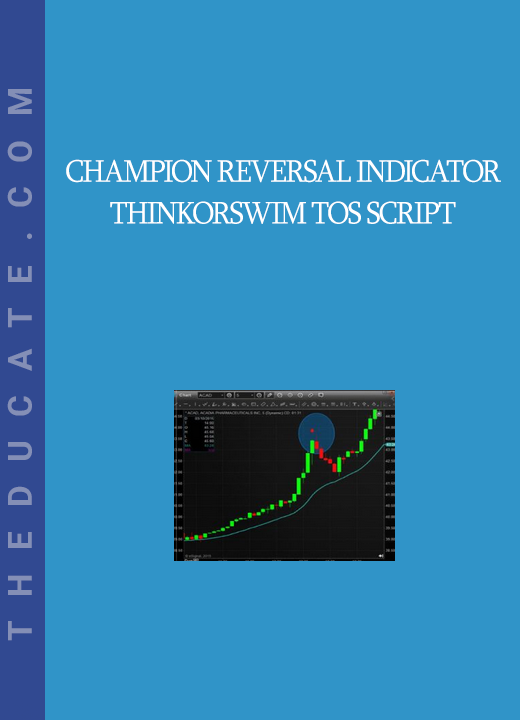 Champion Reversal Indicator ThinkorSwim TOS Script