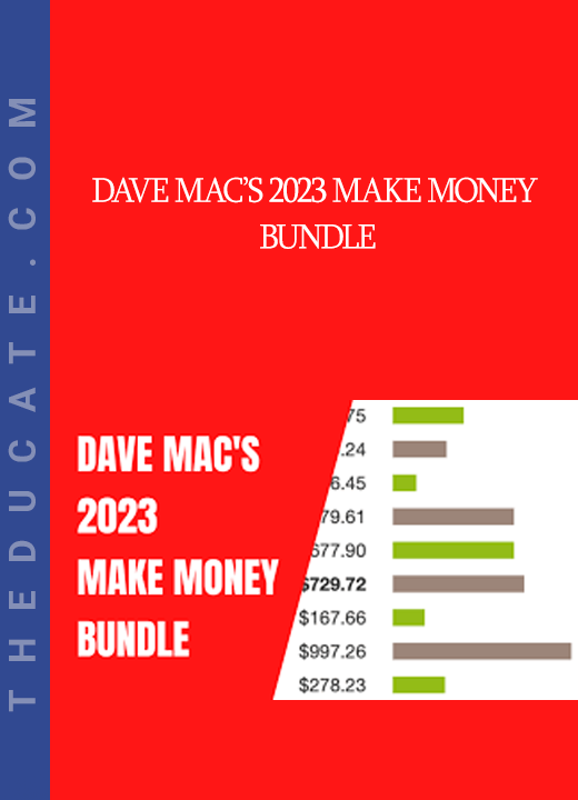 Dave Mac’s 2023 Make Money Bundle