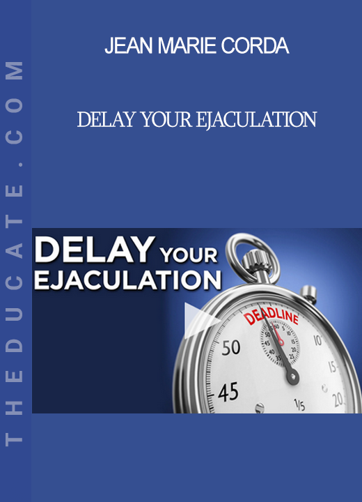 Jean Marie Corda - Delay your ejaculation