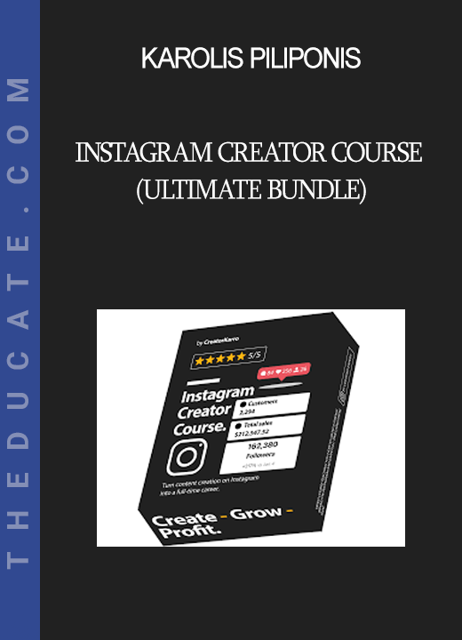 Karolis Piliponis - Instagram Creator Course (Ultimate Bundle)