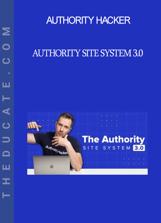 Authority Hacker - Authority Site System 3.0