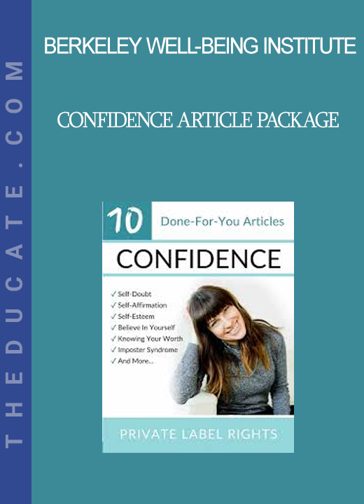 Berkeley Well-Being Institute - Confidence Article Package