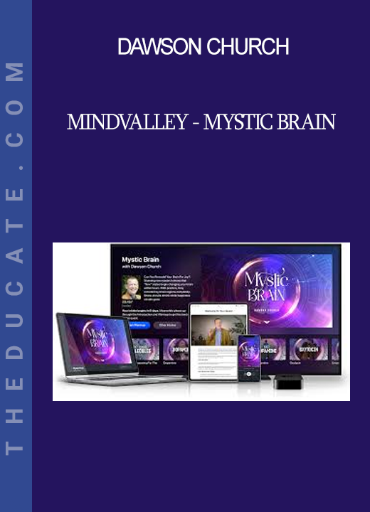 Dawson Church - MindValley - Mystic Brain