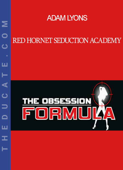 Adam Lyons - Red Hornet Seduction Academy