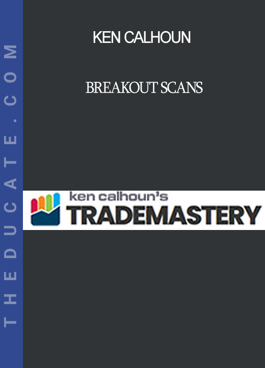 Ken Calhoun - Breakout Scans