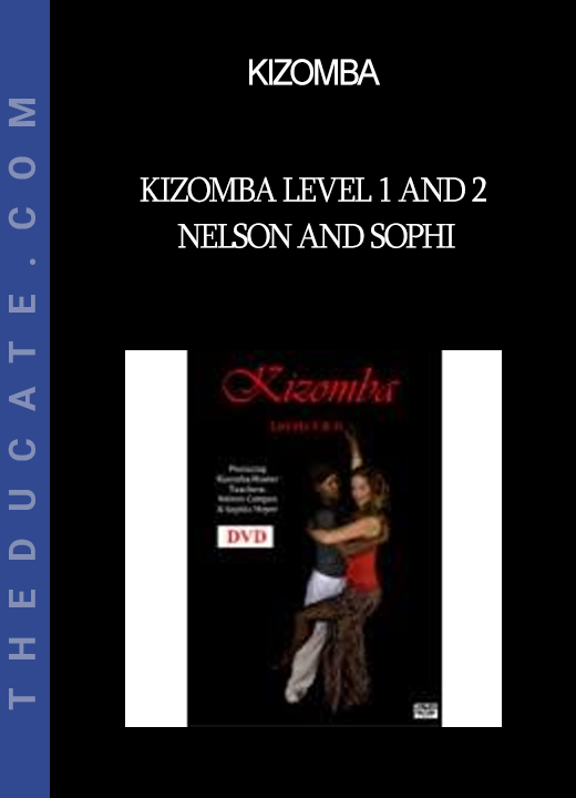 Kizomba - Kizomba Level 1 and 2 - Nelson and Sophi