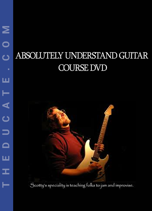 Absolutely Understand Guitar Course DVD