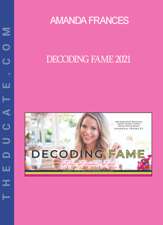 Amanda Frances - Decoding Fame 2021