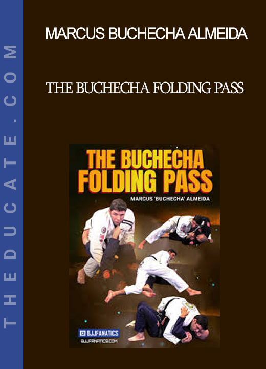 Marcus Buchecha Almeida - The Buchecha Folding Pass