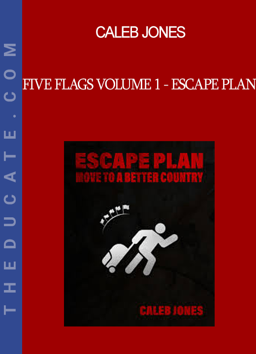 Caleb Jones - Five Flags Volume 1 - Escape Plan