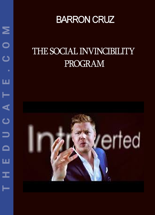 Barron Cruz - The Social Invincibility Program