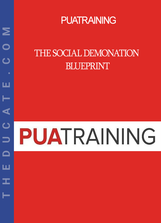 PUATraining - The Social Demonation Blueprint