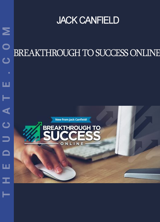 Jack Canfield - Breakthrough to Success Online