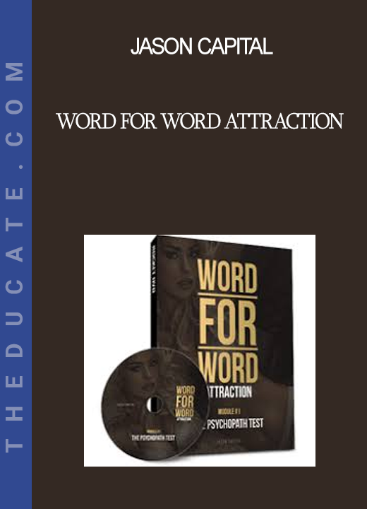 Jason Capital - Word for Word Attraction