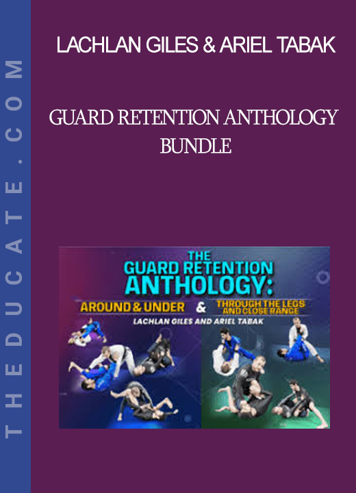 Lachlan Giles & Ariel Tabak - Guard Retention Anthology Bundle