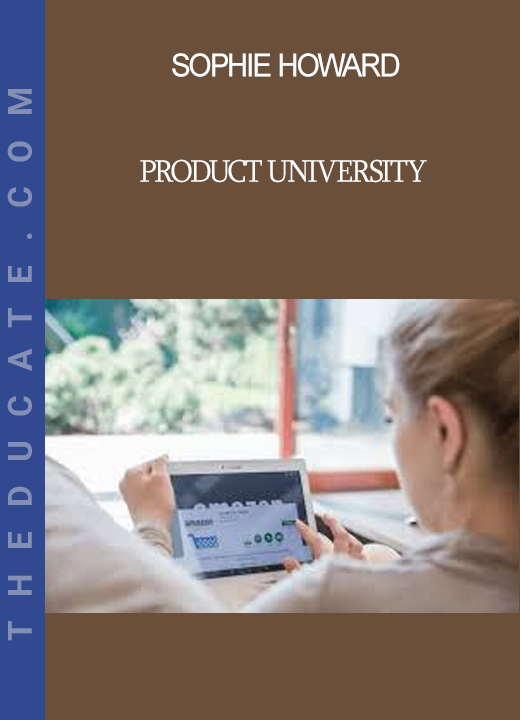 Sophie Howard - Product University