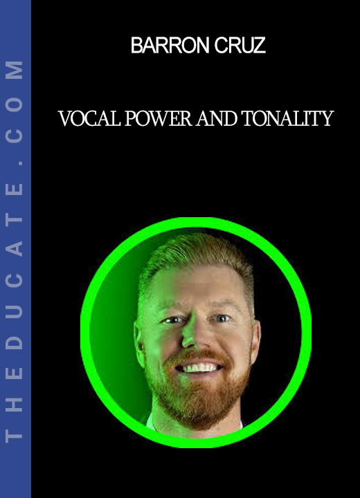 Barron Cruz - Vocal Power and Tonality