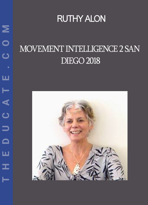 Ruthy Alon - Movement Intelligence 2 San Diego 2018