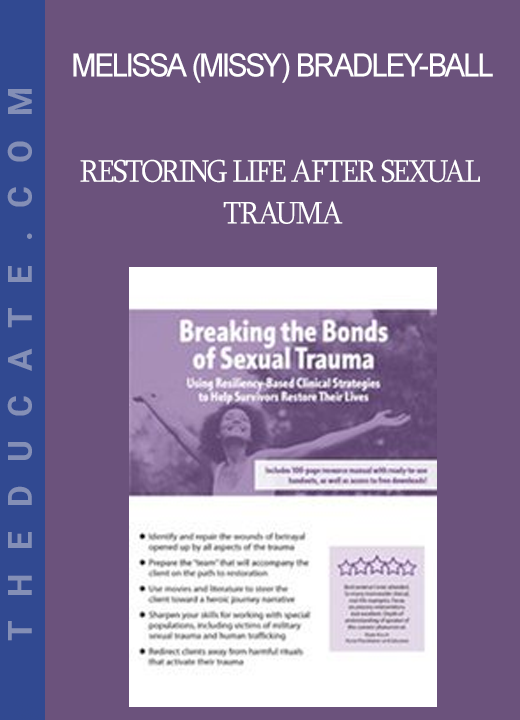 Melissa (Missy) Bradley-Ball - Restoring Life After Sexual Trauma