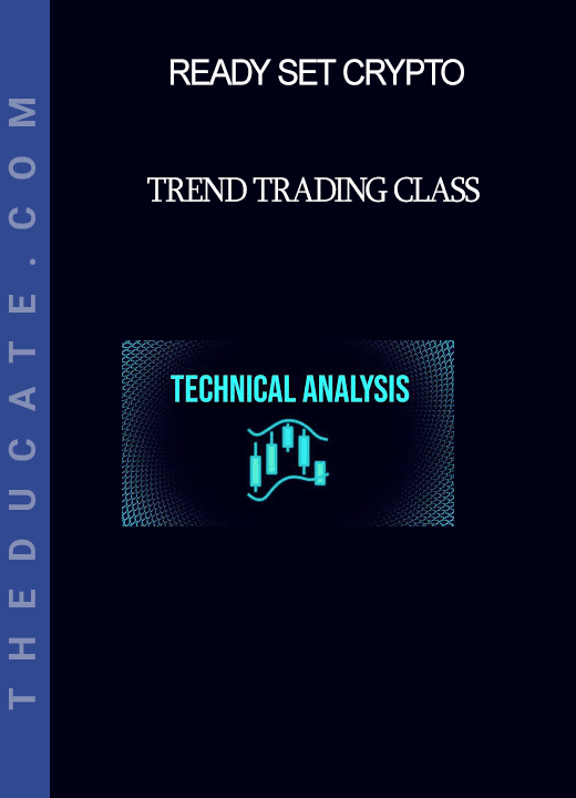 Ready Set Crypto - Trend Trading Class