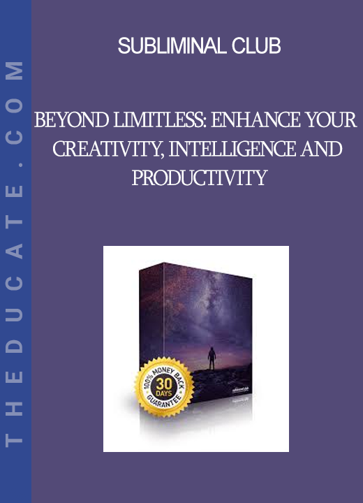 Subliminal Club - Beyond Limitless: Enhance Your Creativity Intelligence and Productivity