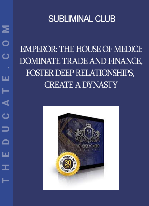 Subliminal Club - EMPEROR: The House of Medici: Dominate Trade and Finance Foster Deep Relationships Create a Dynasty